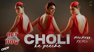 Choli Ke Peeche | Crew - Kareena Kapoor K, @diljitdosanjh | @BITUBITZZ Remix | Ila Arun, Alka Yagnik