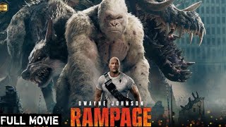 Rampage (2018) Full Movie in HD | Action-Packed Monster Mayhem | Watch Online Free review \u0026 facts