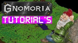 Gnomoria Tutorial Part 2 \