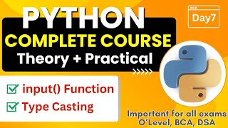 Python Type Casting | input Function in Python | Python Complete Course for Beginners - Day7