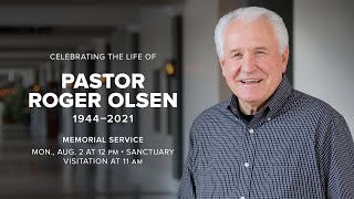 Celebrating The Life of Pastor Roger Olsen | Memorial Service | LW