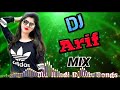 dj arif song dj arif remix song old is gold bass dholki mix dj arif official music