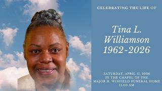 Celebrating The Life of Tina L. Williamson