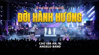 Đời Hành Hương | Angelo Band | ĐÊM CA NGUYỆN \