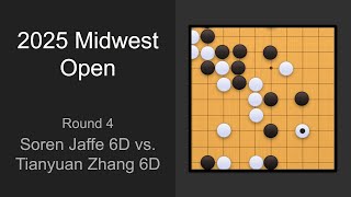 2025 Midwest Open R4 - Soren Jaffe 6D vs. Tianyuan Zhang 6D