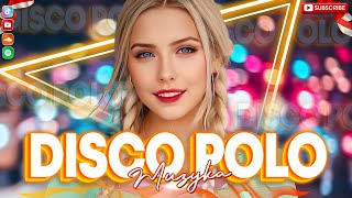 Disco Polo 2025 Nowość ⚡⚡ Disco Polo Hity 2025 ❗❗ Największe Hity Disco Polo 2025 ✨✨ Mega Hity