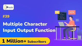 Multiple character input output function - Data Input and Output - C Programming