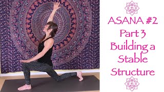 Architecture of Asana #2, part 3 - Building a Stable Structure - Yoga Flow with Jen Hilman