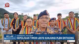 KEPOLISIAN TIMOR LESTE KUNJUNGI PLBN ENTIKONG