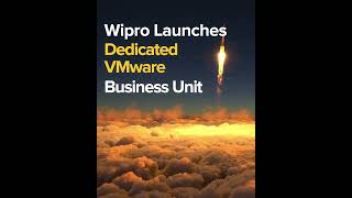 Wipro Launches Dedicated VMware Business Unit