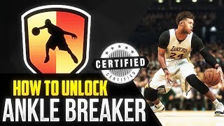 NBA 2K18: HOW TO UNLOCK ANKLE BREAKER BADGE!!! FASTEST WAY