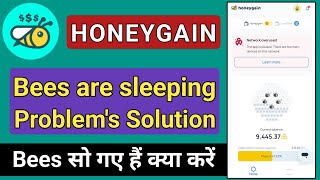 Honeygain bees are sleeping Problem solution || Honeygain bees not moving problem #honeygain