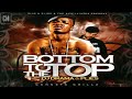Plies - Bottom To The Top [FULL MIXTAPE + DOWNLOAD LINK] [2006]