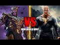 Thanos VS Black Adam - Who Will Win? | MCU vs DCEU