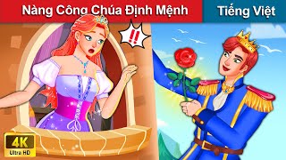 Nàng Công Chúa Định Mệnh 👸 Chuyen co tich | Truyện Cổ Tích Việt Nam | WOA Fairy Tales