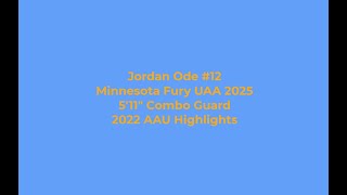 Jordan Ode AAU 2022 Highlights