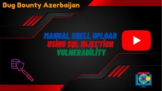 Manual Shell Upload using SQL Injection Vulnerability