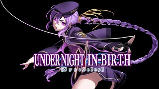 Blood Drain Again II | Under Night In-Birth II [SYS:Celes] Eltnum Theme