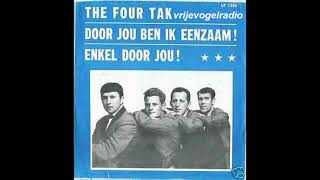 De Four Tak   Enkel Door Jou 1968