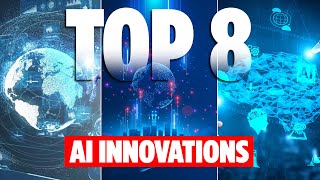 The Future of AI: 8 Innovations That Will Change Everything | Technology | InnoVision Tech