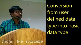 CONVERSION FROM USER DEFINED DATA TYPE INTO BASIC DATA TYPE || C++ PROGRAMMING --Lecture--35