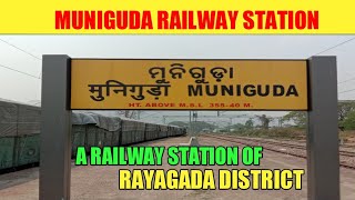 MUNIGUDA RAILWAY STATION || A RAILWAY STATION OF RAYAGADA DISTRICT ODISHA #mirror #railwaystation