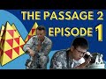 The Passage 2: A Midshipman’s Journey Episode 1