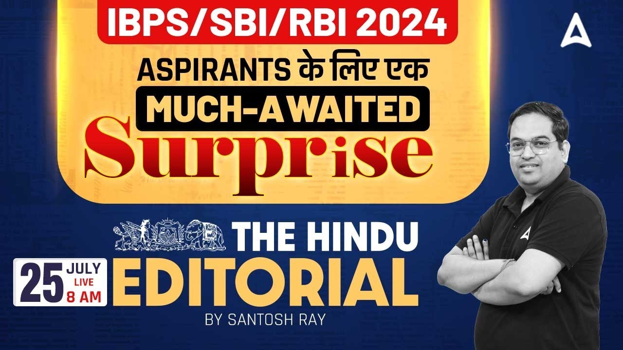 Hindu Editorial Analysis 25 July 2024 Vocab Grammar Reading
