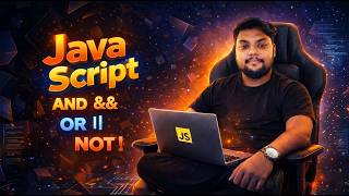 JavaScript Logical Operators Explained for Beginners | AND vs OR vs NOT with Easy Examples