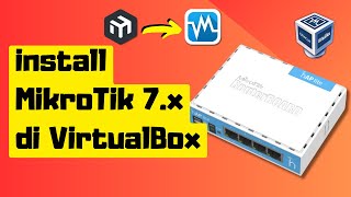 How to Install Mikrotik Routeros Version 7.x on Virtualbox - Turns out this is what causes the error