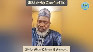 Usul-al Fiqh Class 67