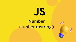 JavaScript tutorials | .tostring Convert a number to string | JavaScript Basic Essentials