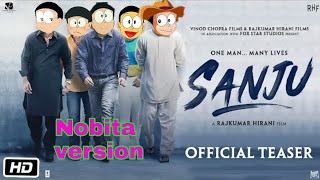 Sanju Teaser Nobita Version | Nobita as Sanjay Dutt