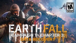 Earthfall Campaign 1 - Chapter 3: Data Recovery