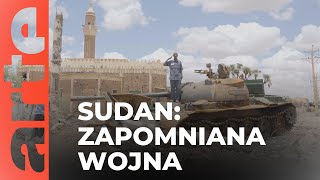 Sudan: zapomniana wojna | ARTE.tv Dokumenty [LEKTOR PL]