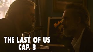 Resumen The Last of Us | Capitulo 3