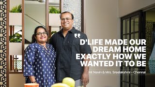 Mr Navin and Mrs SreeLakshmi share experience of furnishing their Chennai villa interiors with DLIFE