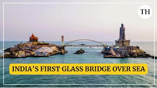 India’s first glass bridge over sea opens in Kanniyakumari | Tamil Nadu