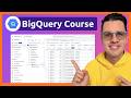 ✅ Full Google BigQuery Tutorial for Beginners