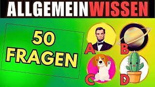 Diese 50 Fragen MUSST du beantworten können! (Allgemeinwissen Quiz 2025)