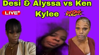 👀Ken Kylee went at it with Desi and Alyssa.
