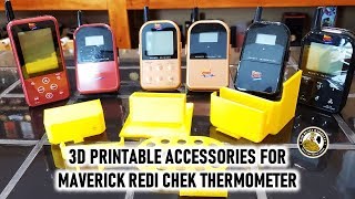 3D Printed Accessories for the Maverick ET-732 \u0026 ET-733 Thermometer