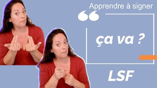 Signer CA VA ? (ça va ?) en LSF (langue des signes française). Apprendre la LSF par configuration
