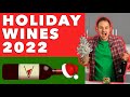 HOLIDAY WINES for 2022! | Christmas Dinner Wines, 15+ Gift Bottles & Fun Cocktails!