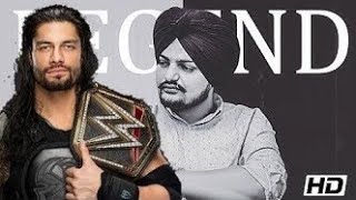 Legend:SidhuMoosewala X Roman Reigns |WWE WITH PUNJABI SONG