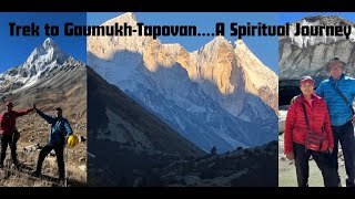 TREK TO GAUMUKH-TAPOVAN, PART-1, UTTARAKHAND, OCTOBER,2023