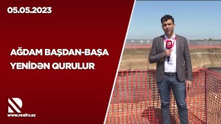 Prezidentin izi ilə - Ağdam başdan-başa yenidən qurulur