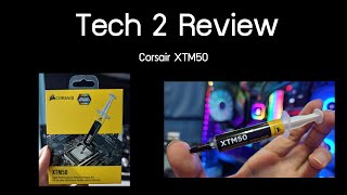 Tech 2 Review : Corsair XTM50 จับการ์ดจออายุ 3 ปีลงซีลีโคลนใหม่เย็นมาก