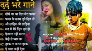 Superhit gane 🥀🥀🥀💔 Sad Song Hindi 🥀🥀🥀💔 Aslam Khan🥀😭🥀🤦 mood off 😭 dard bhare gane 🥀🥀🥀🥀🥀🥀