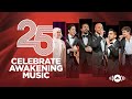 Awakening25 - Top 25 Songs by Awakening in Celebration of Awakening’s 25th Anniversary | Livestream